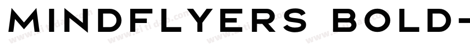Mindflyers Bold字体转换